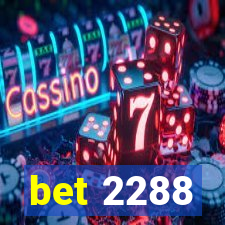 bet 2288